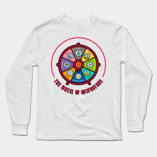 The Wheel of Misfortune Long Sleeve T-Shirt